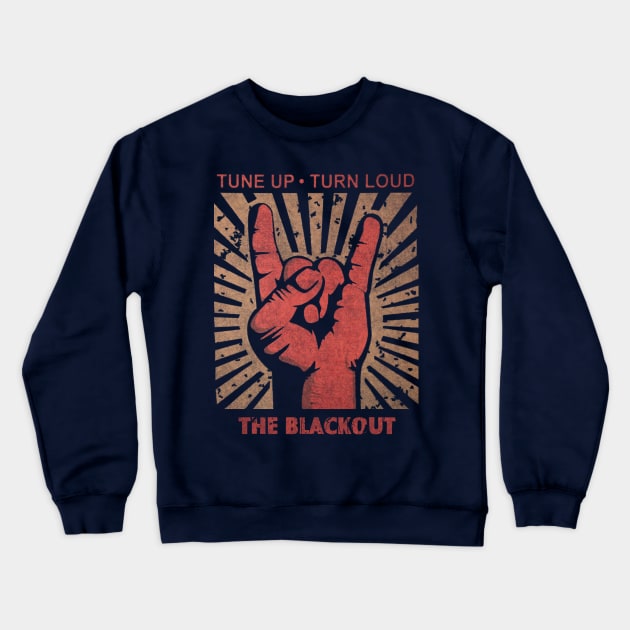 Tune up . Turn loud The Blackout Crewneck Sweatshirt by MenGemeyMashkan